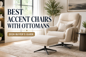 Read more about the article Best Accent Chairs With Ottomans in 2026: Comfortable Picks for Every Room