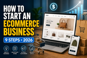 Read more about the article How to Start an Ecommerce Business in 9 Steps (2026)