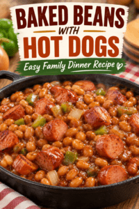 Read more about the article Baked Beans With Hot Dogs – Easy Family Dinner Recipe