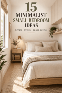 Read more about the article Minimalist Small Bedroom Ideas: 15 Simple and Stylish Designs
